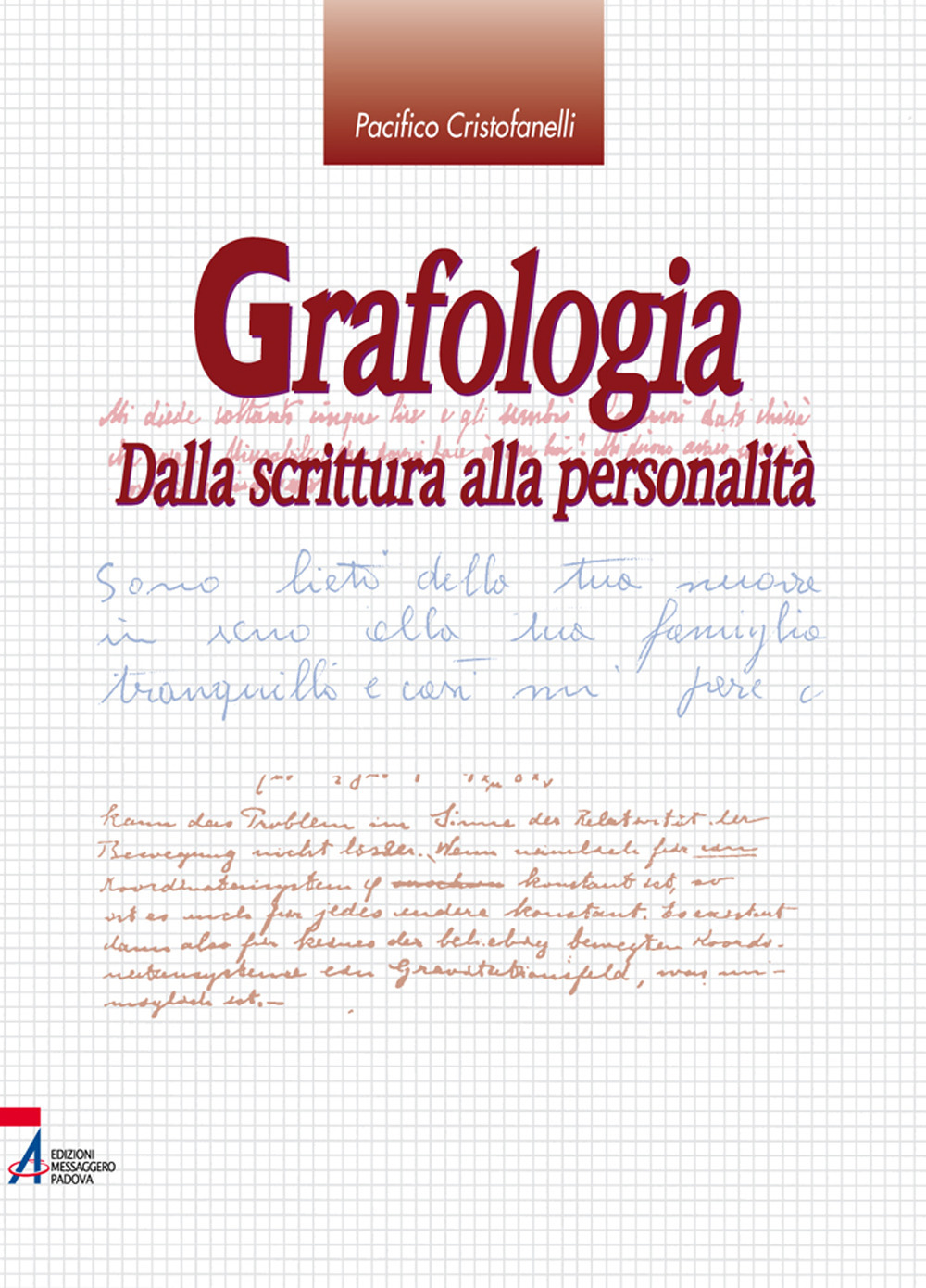 Grafologia. Dalla scrittura alla personalità