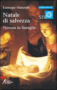 Natale di salvezza. Novena in famiglia