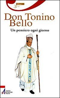 Don Tonino Bello. Un pensiero ogni giorno