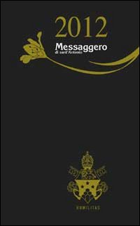 Messaggero di Sant'Antonio. Agenda 2012