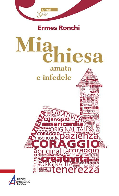 Mia chiesa amata e infedele