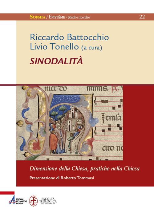 Sinodalità. Dimensione della Chiesa, pratiche nella Chiesa