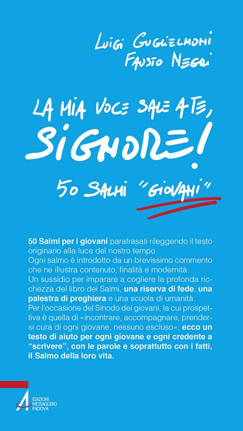 La mia voce sale a te, Signore! 50 salmi «giovani»