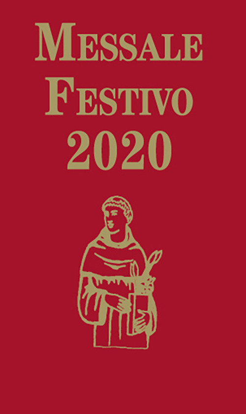 Messale Festivo 2020. Edizione per la famiglia antoniana