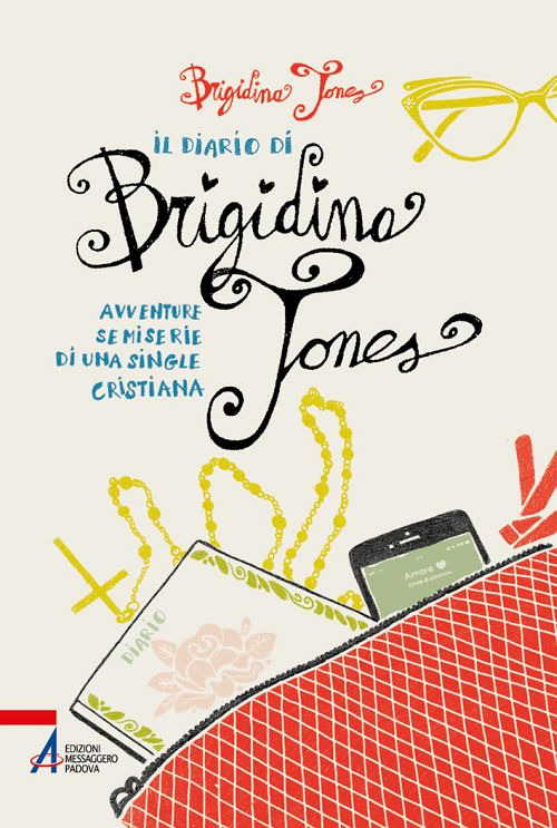 Il diario di Brigidina Jones. Avventure semiserie di una single cristiana