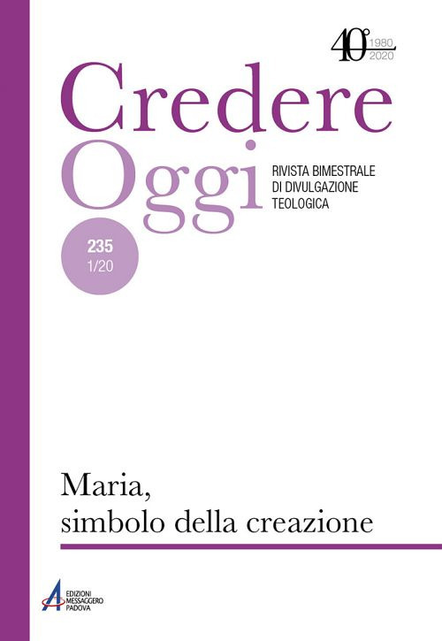 Credereoggi. Vol. 235: Maria, simbolo della creazione