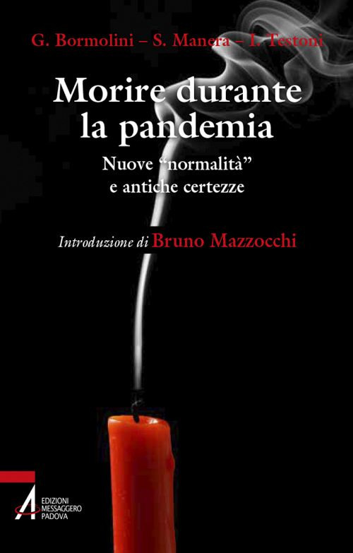 Morire durante la pandemia. Nuove «normalità» e antiche incertezze