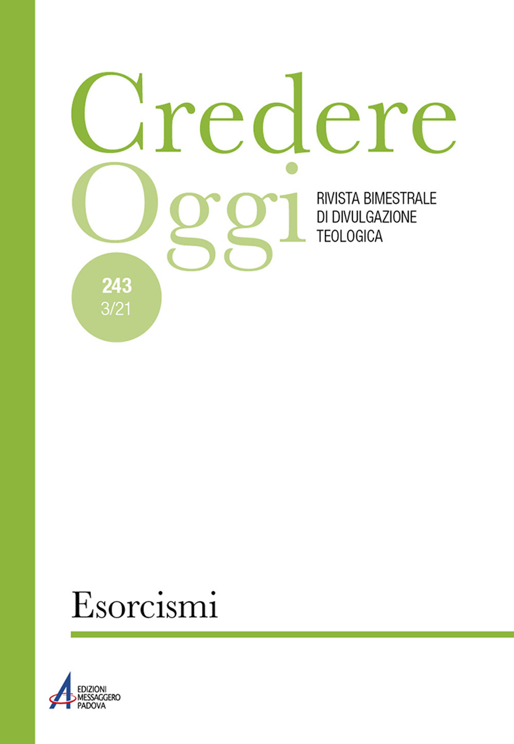 Credereoggi. Vol. 243: Esorcismi