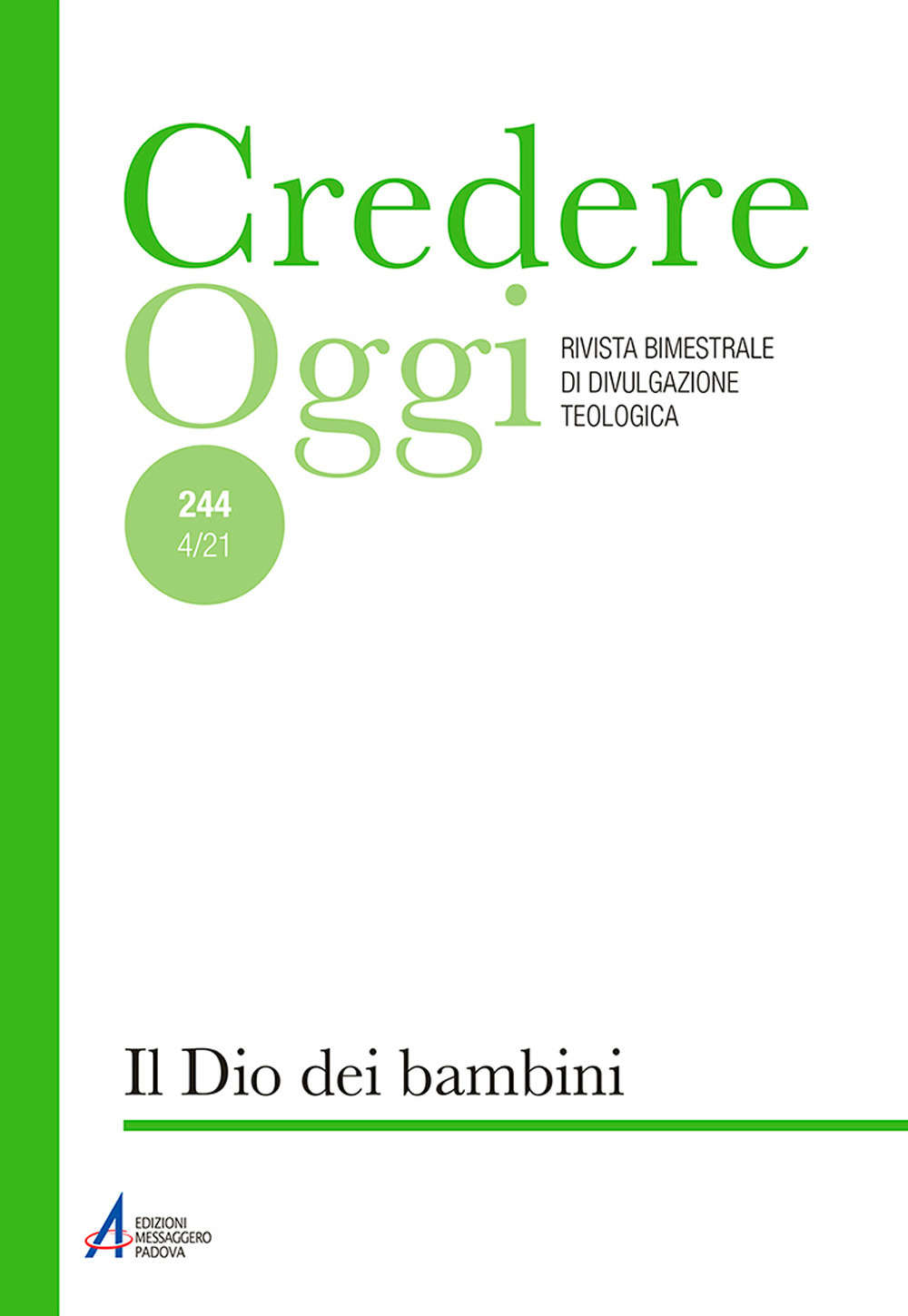 Credereoggi. Vol. 244: Il Dio dei bambini