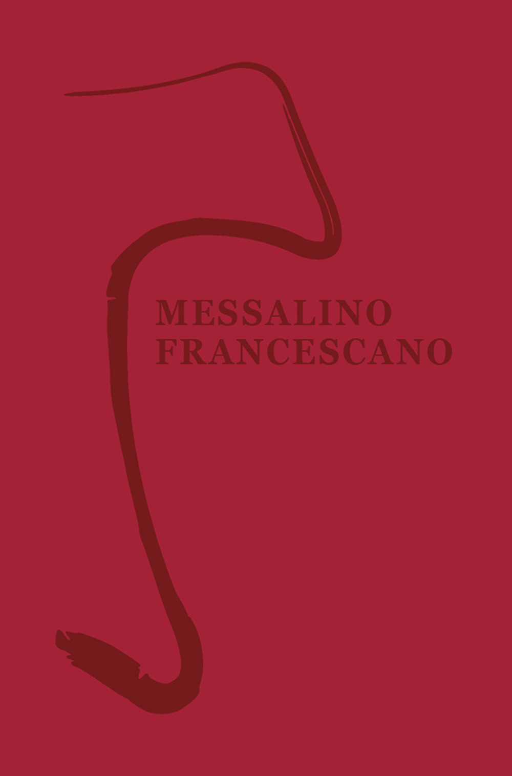 Messalino francescano. Nuova ediz.