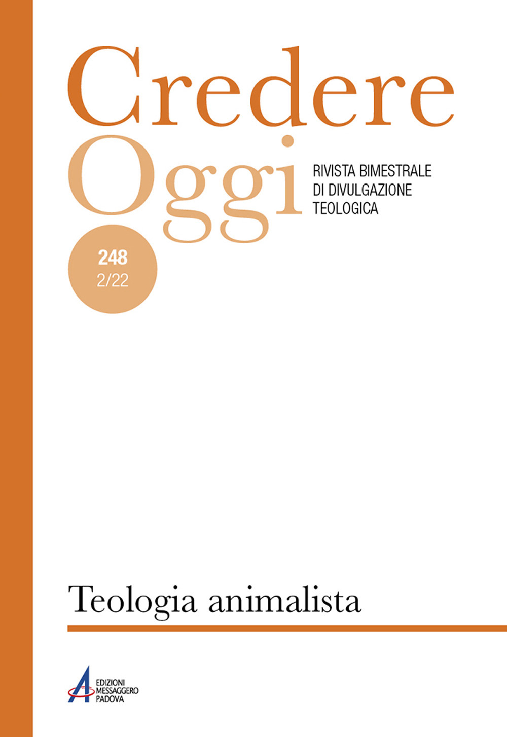 Credereoggi (2022). Ediz. plastificata. Vol. 248: Teologia animalista