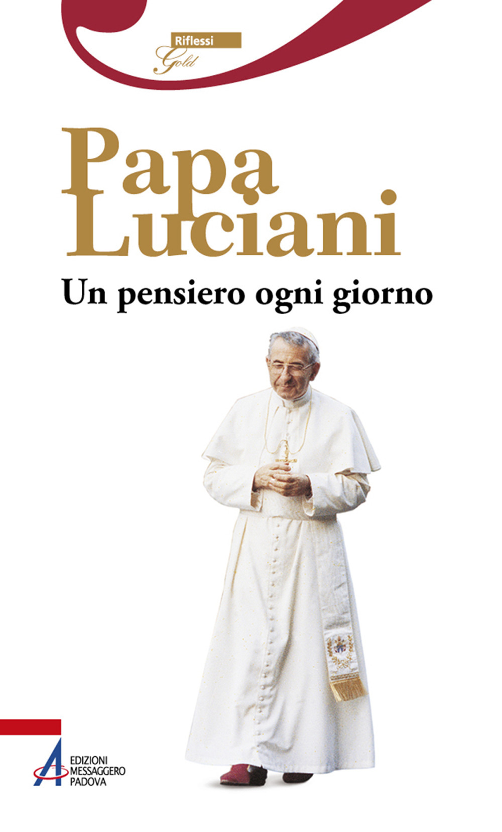 Papa Luciani. Un pensiero ogni giorno. Ediz. plastificata