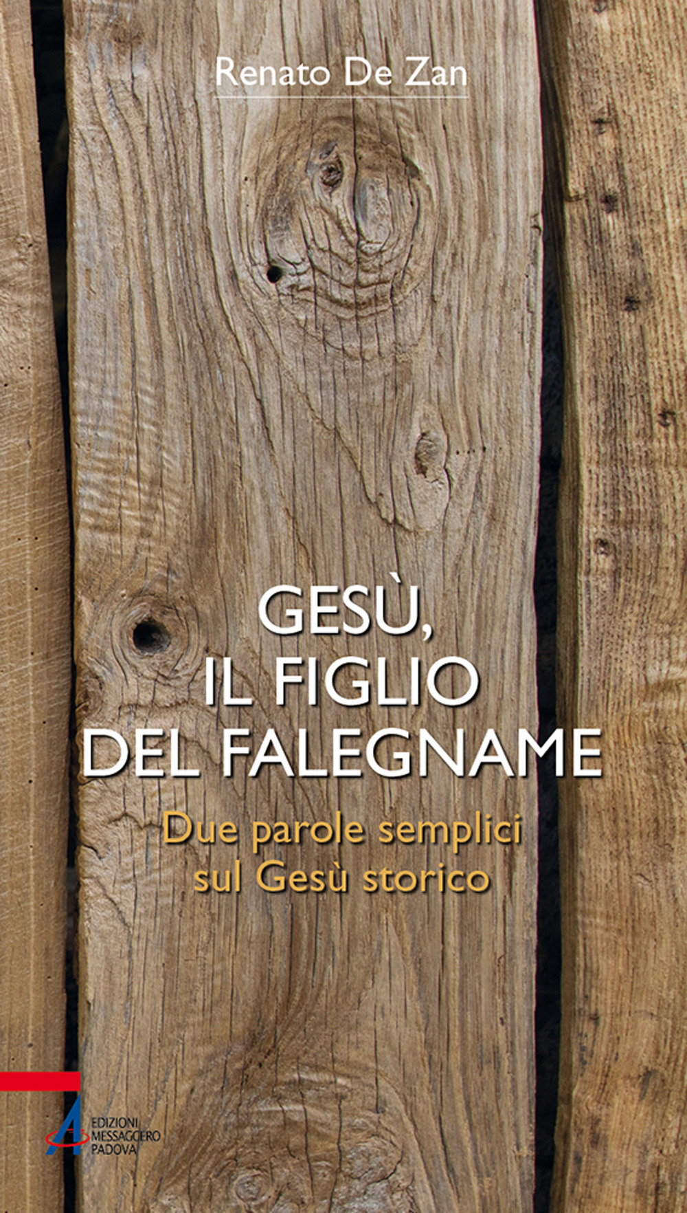 Gesù, il figlio del falegname. Due parole semplici sul Gesù storico