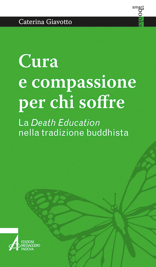 Cura e compassione per chi soffre. La «death education» nella tradizione buddhista