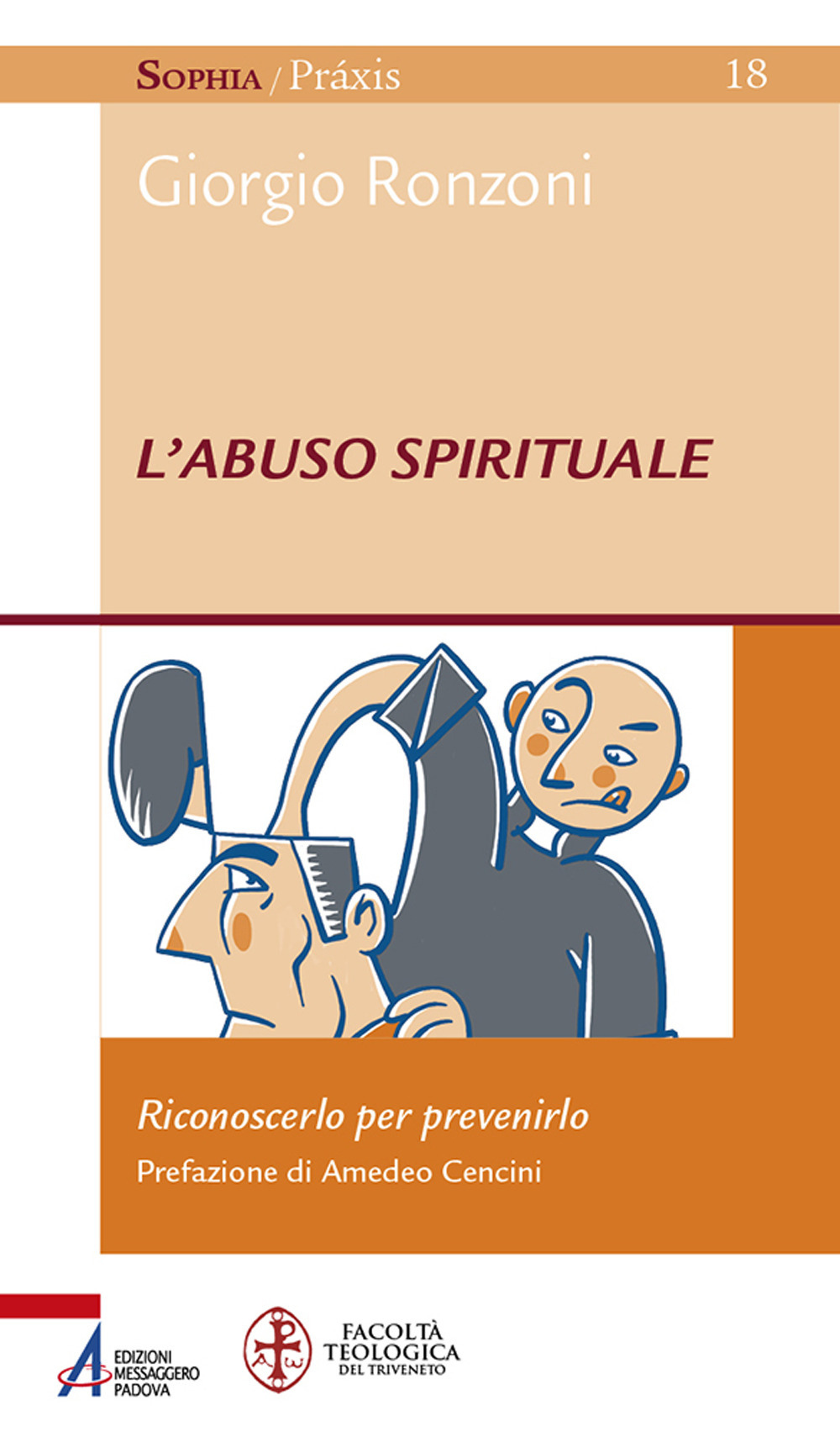 L'abuso spirituale. Riconoscerlo per prevenirlo