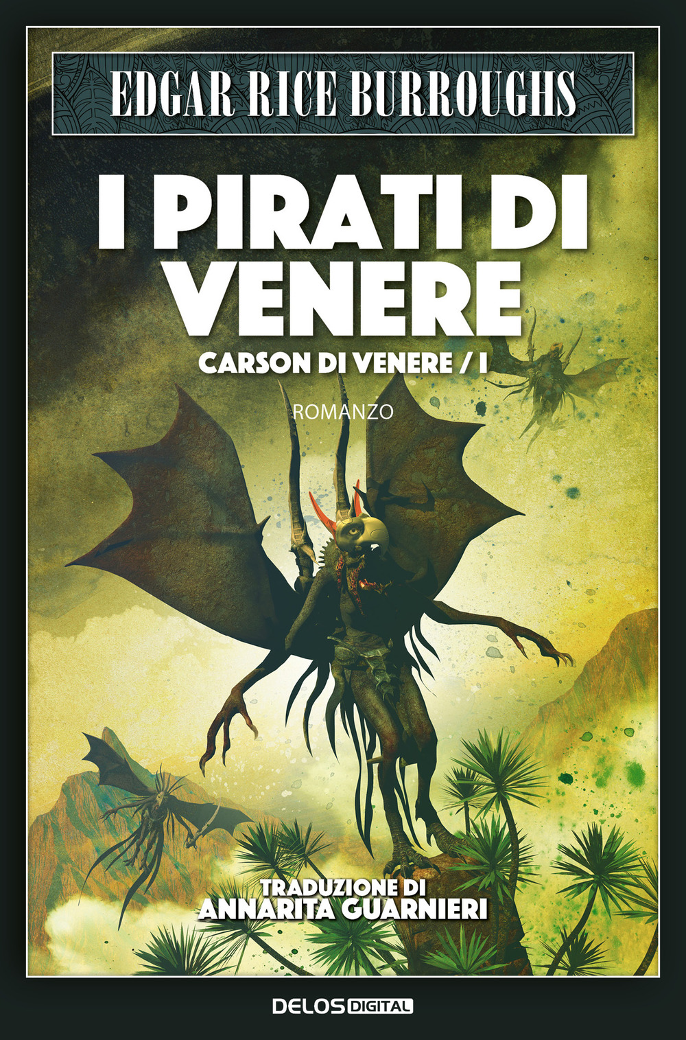 I pirati di Venere. Carson di Venere. Vol. 1