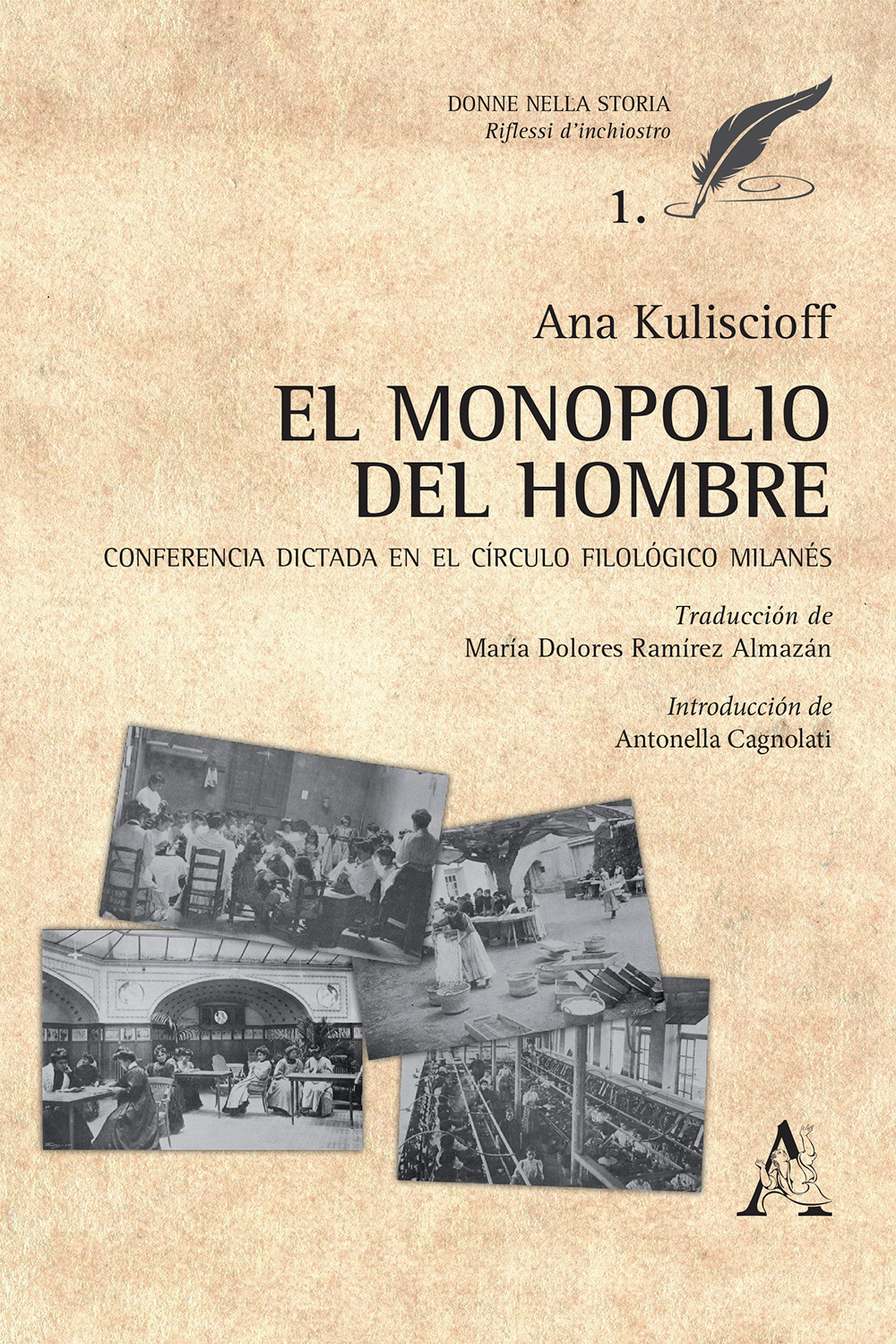 El monopolio del hombre. Conferencia dictada en el Circulo Filológico Milanés