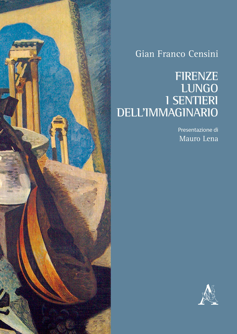 Firenze lungo i sentieri dell'immaginario