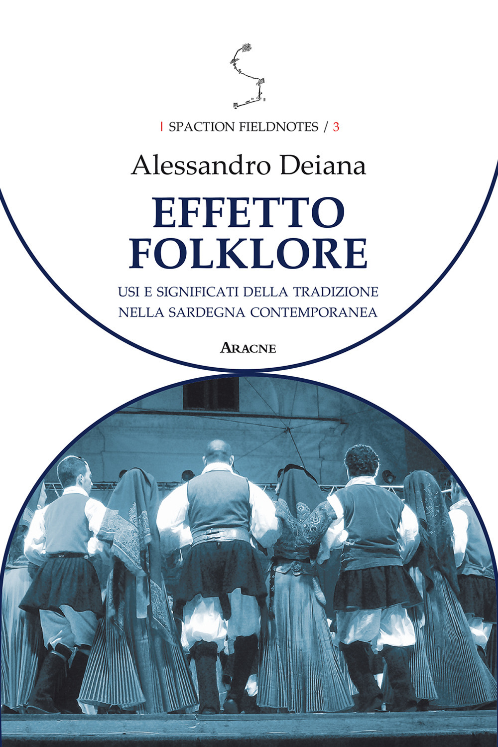 Effetto folklore. Usi e significati della tradizione nella Sardegna contemporanea