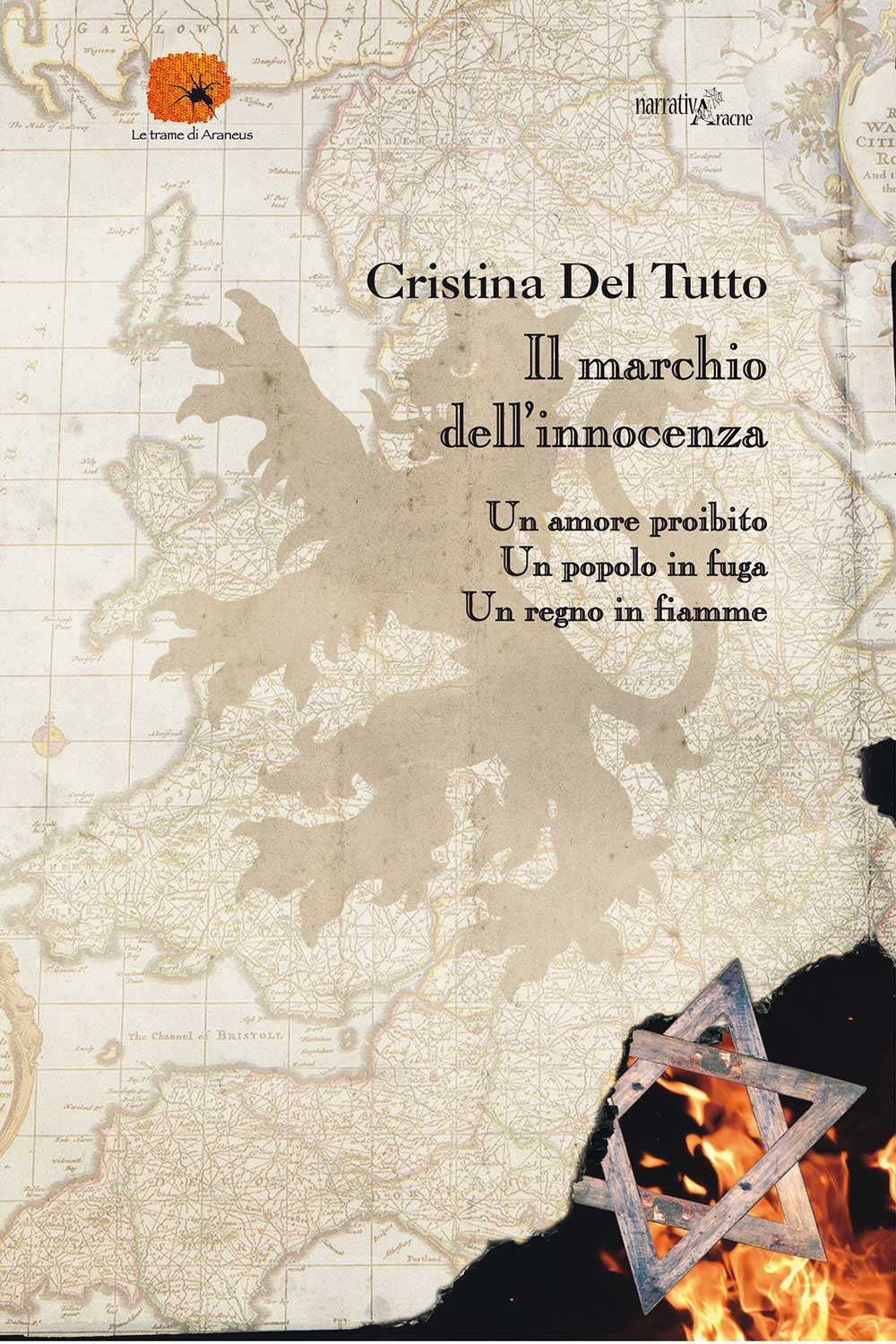 Il marchio dell'innocenza. Un amore proibito, un popolo in fuga, un regno in fiamme