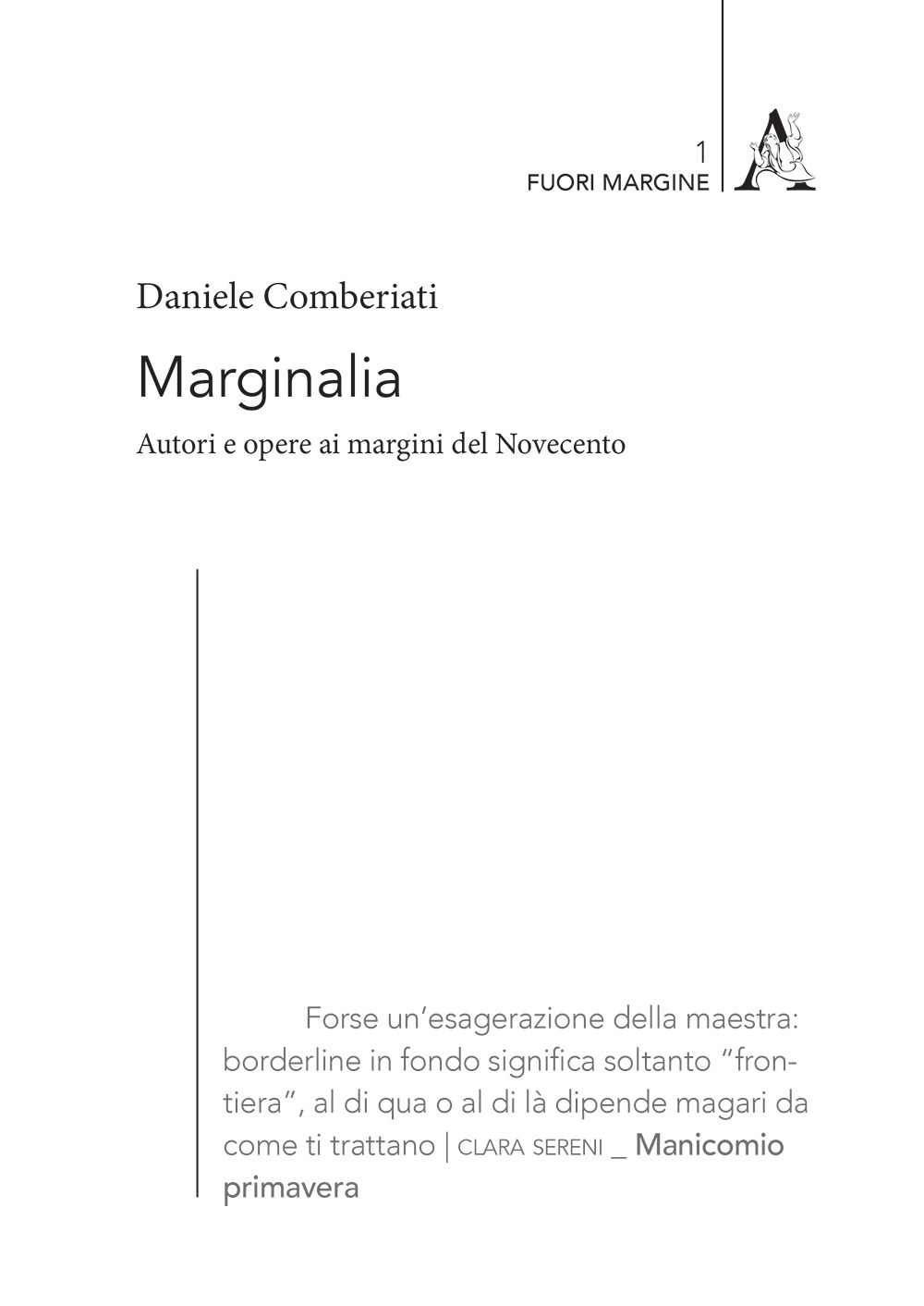 Marginalia. Autori e opere ai margini del Novecento