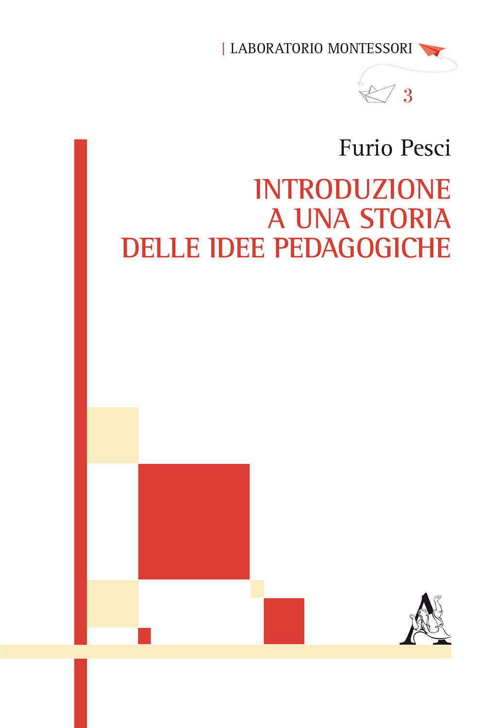 Introduzione a una storia delle idee pedagogiche