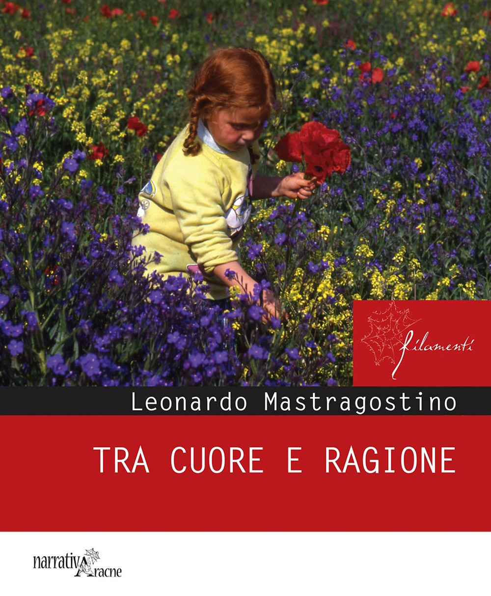Tra cuore e ragione