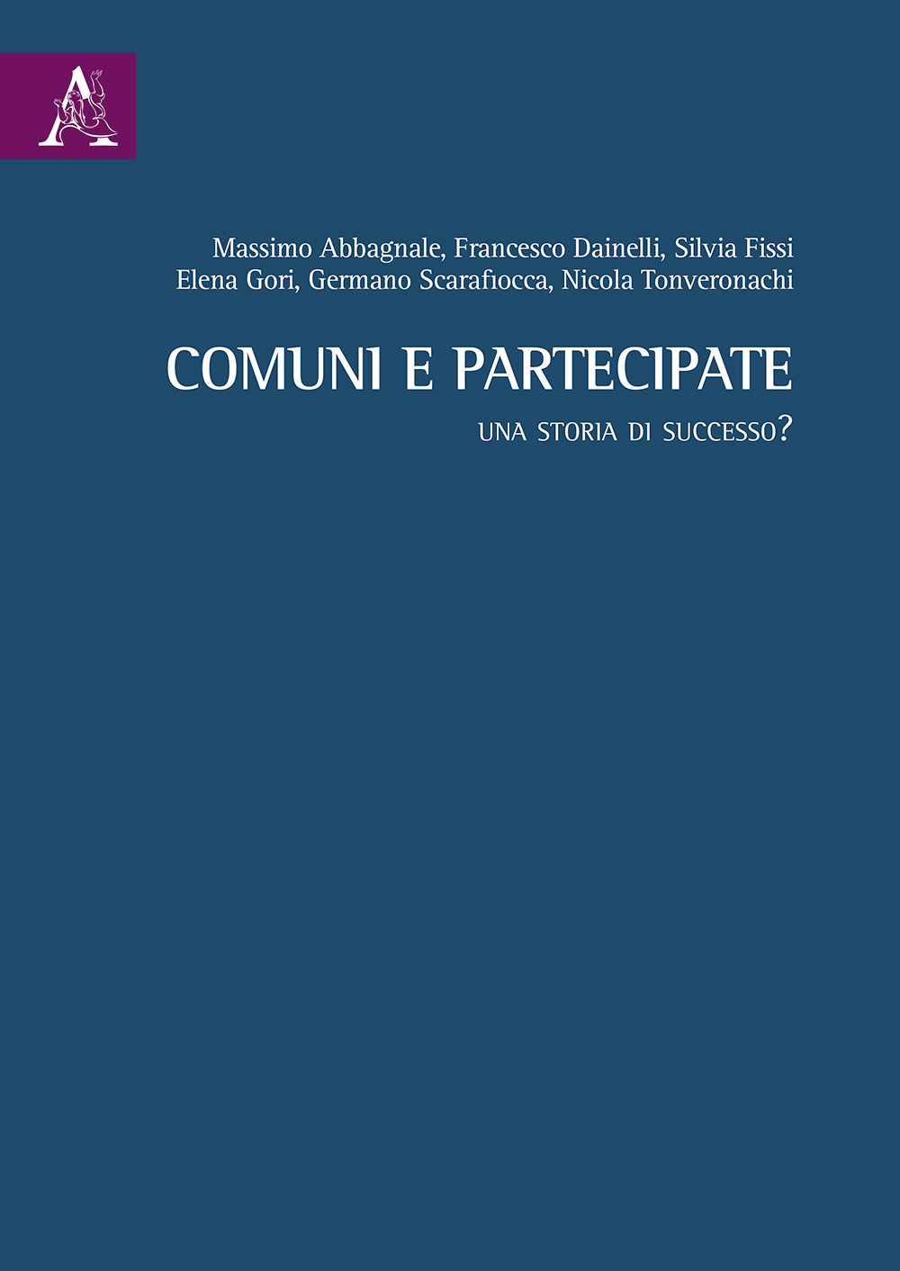 Comuni e partecipate. Una storia di successo?