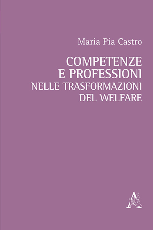 Competenze e professioni nelle trasformazioni del welfare