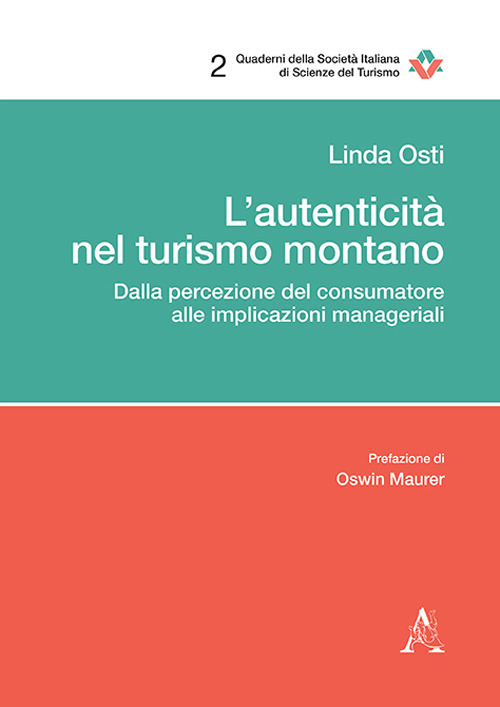 L'autenticità nel turismo montano. Dalla percezione del consumatore alle implicazioni manageriali