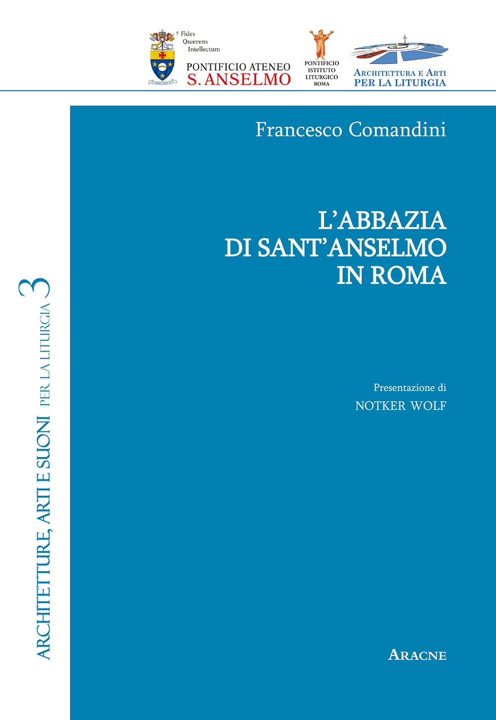 L'abbazia di Sant'Anselmo in Roma