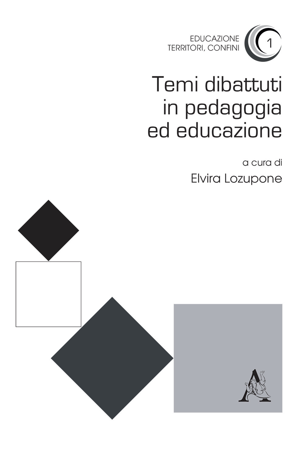 Temi dibattuti in pedagogia ed educazione