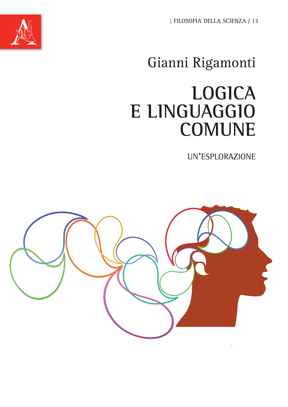 Logica e linguaggio comune. Un'esplorazione