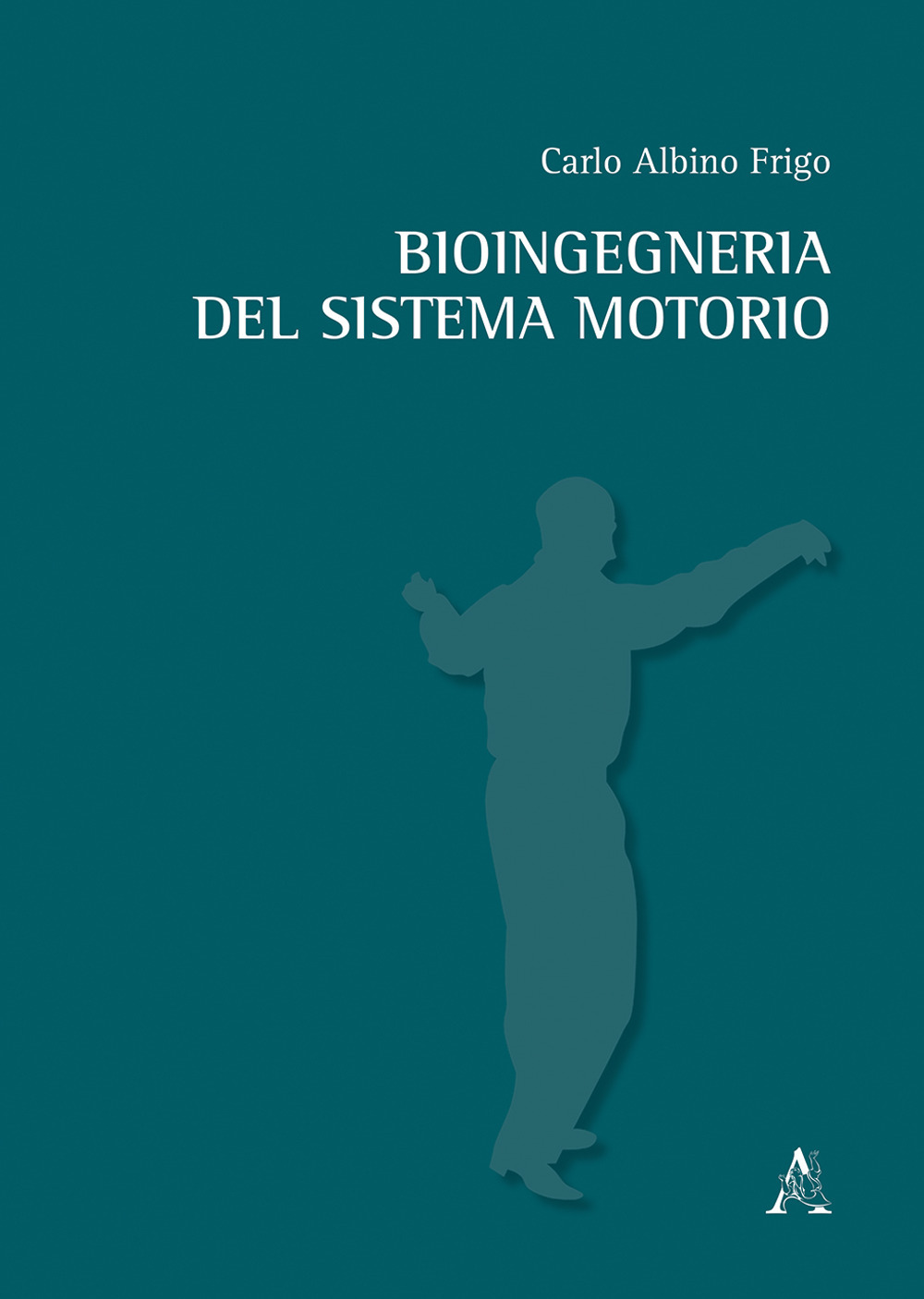 Bioingegneria del sistema motorio