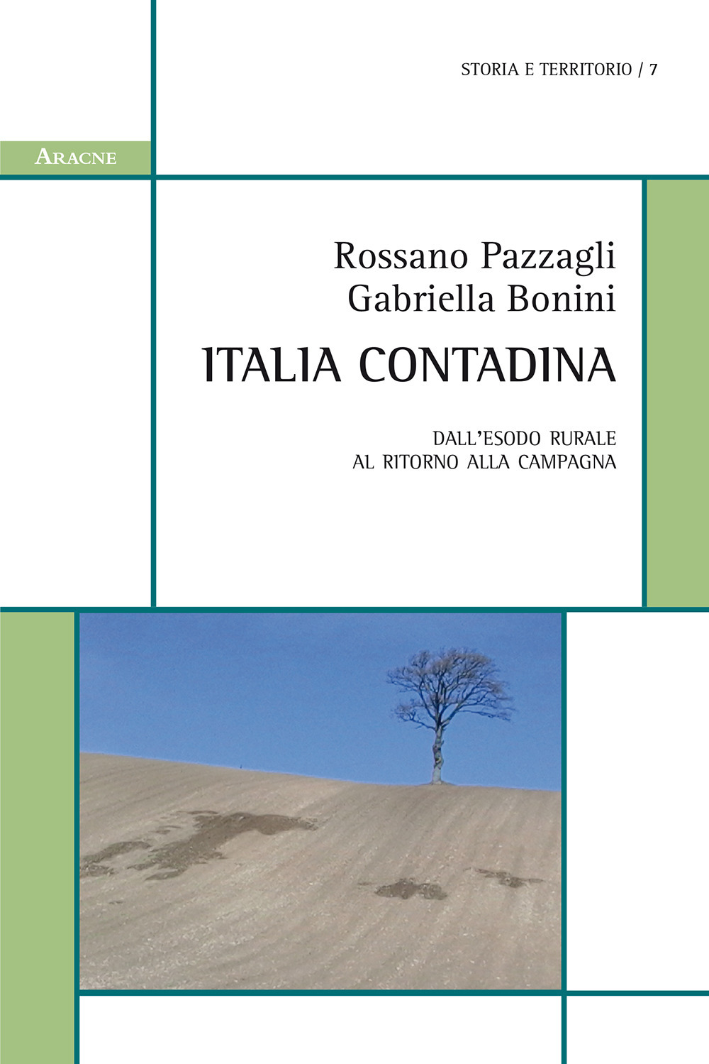 Italia contadina. Dall'esodo rurale al ritorno alla campagna