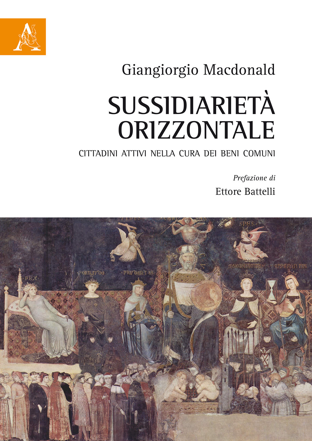 Sussidiarietà orizzontale. Cittadini attivi nella cura dei beni comuni