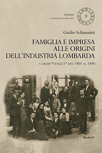 Famiglia e impresa alle origini dell'industria lombarda. I Crespi «Tengitt» dal 1805 al 1890
