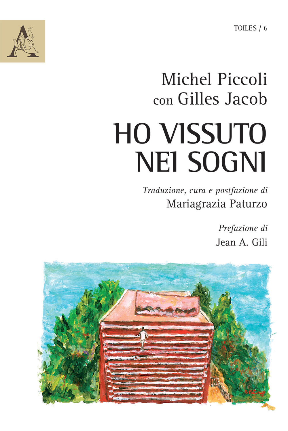 Ho vissuto nei sogni