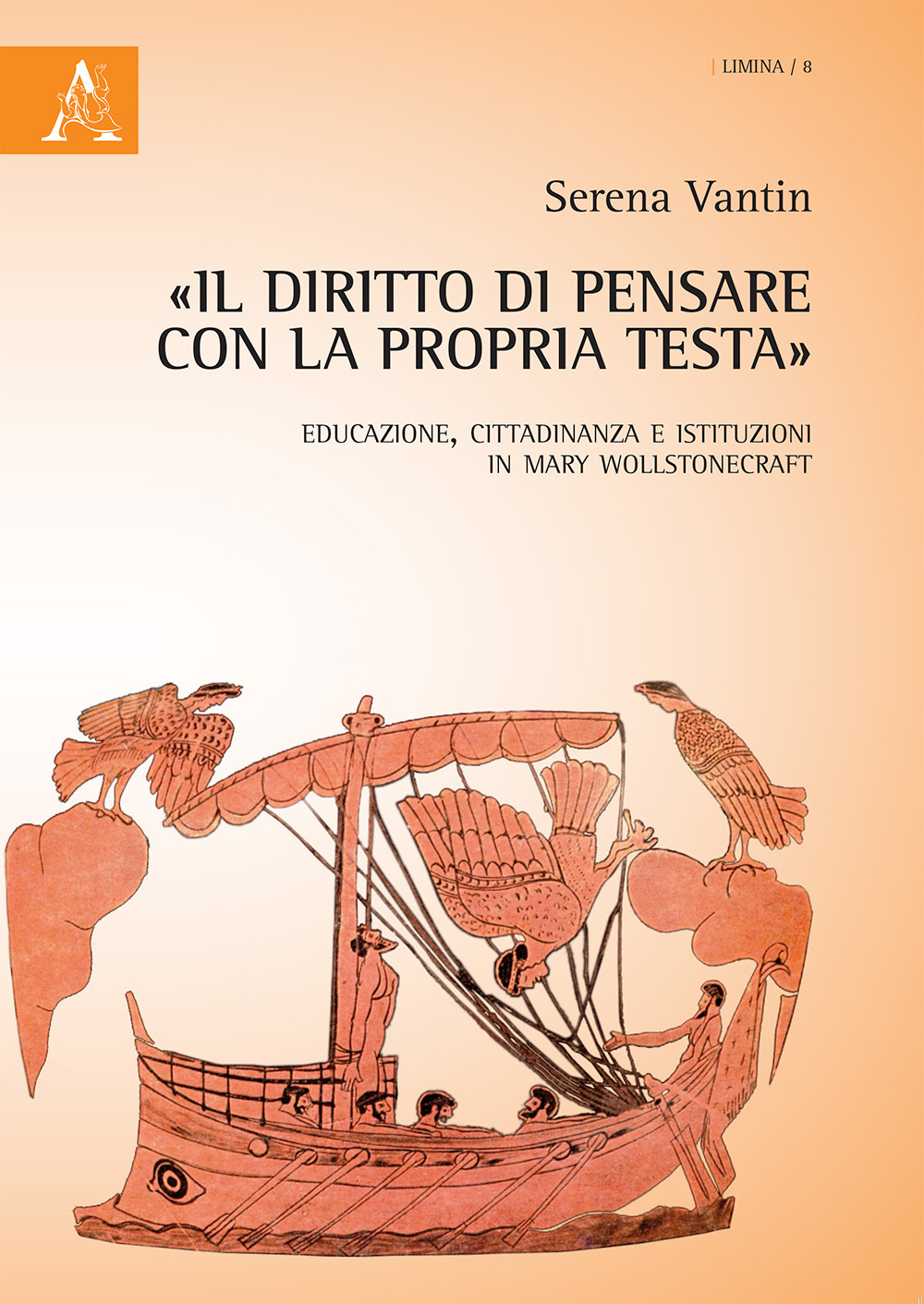 «Il diritto di pensare con la propria testa». Educazione, cittadinanza e istituzioni in Mary Wollstonecraft
