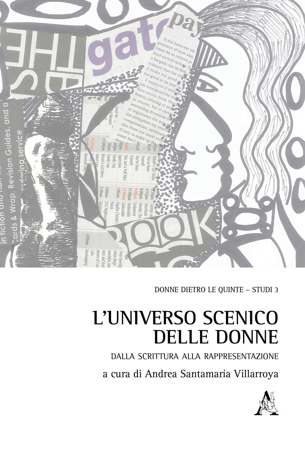 L'universo scenico delle donne. Dalla scrittura alla rappresentazione