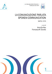 La comunicazione parlata. Spoken communication. Napoli 2016