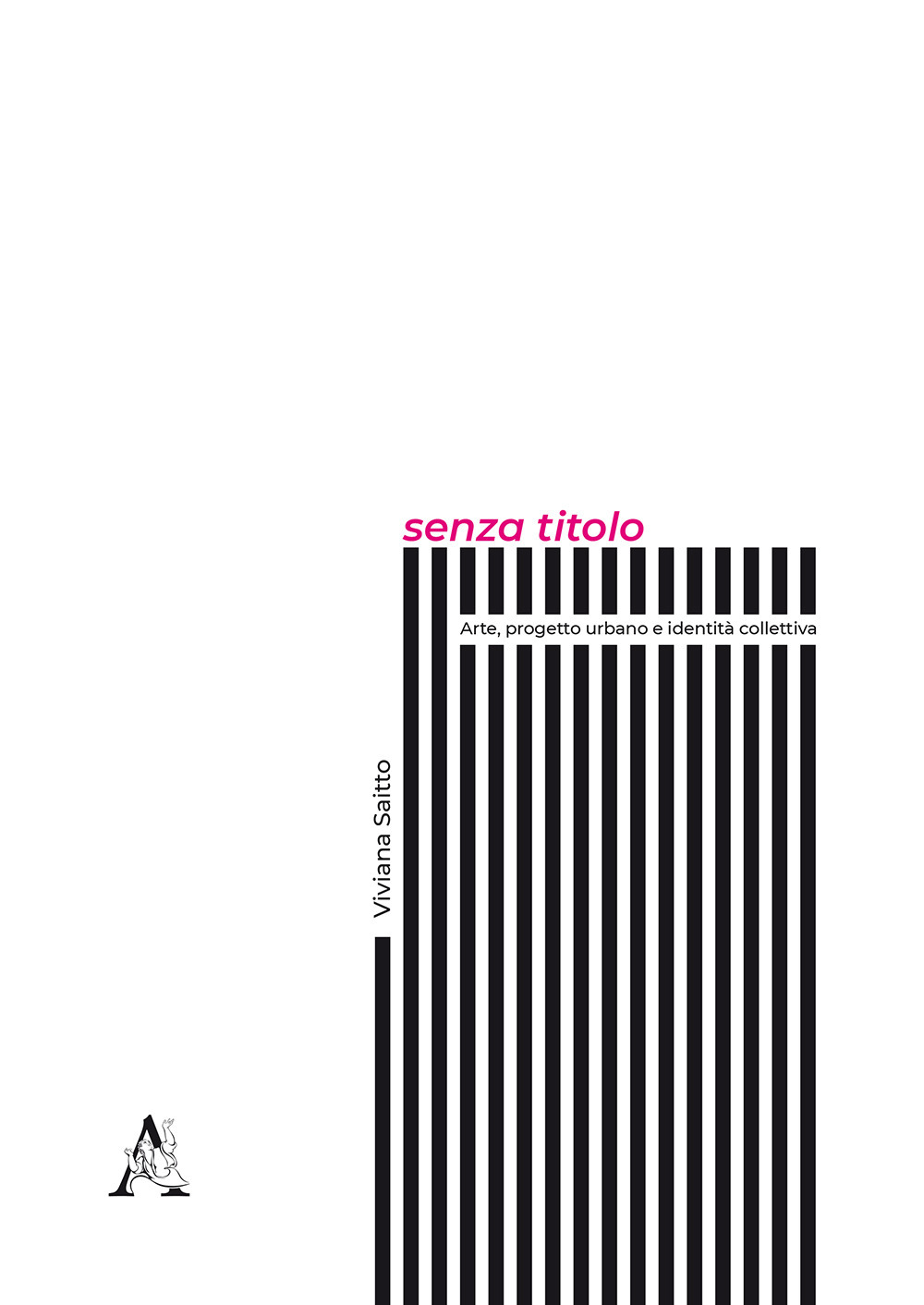 Senza titolo. Arte, progetto urbano e identità collettiva