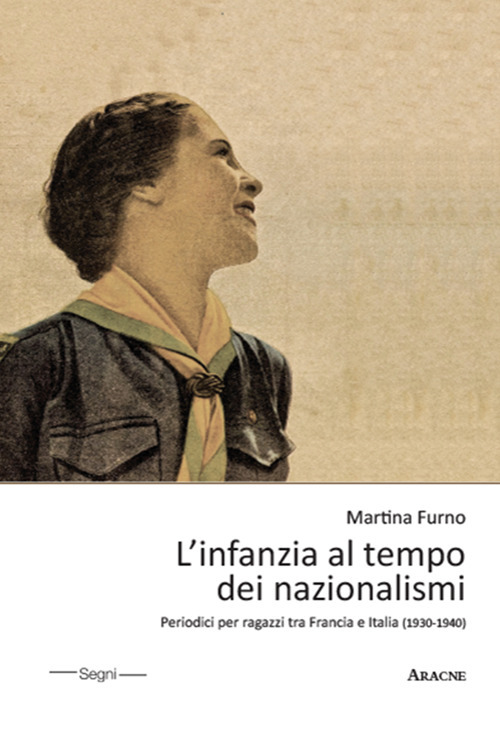 L'infanzia al tempo dei nazionalismi. Periodici per ragazzi tra Francia e Italia (1930-1940)