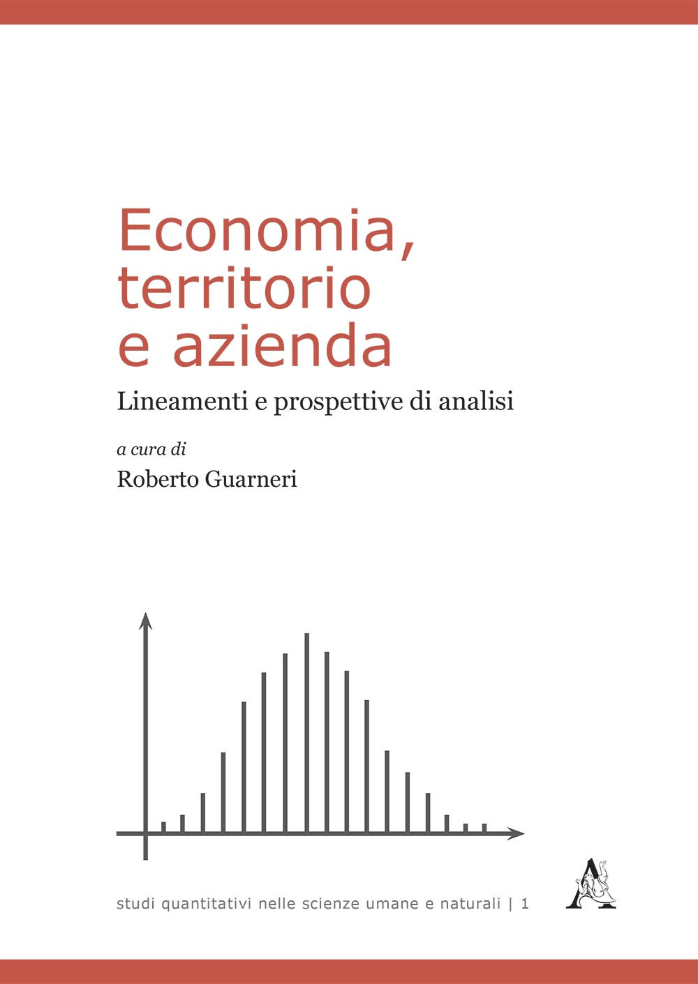 Economia, territorio e azienda. Lineamenti e prospettive di analisi