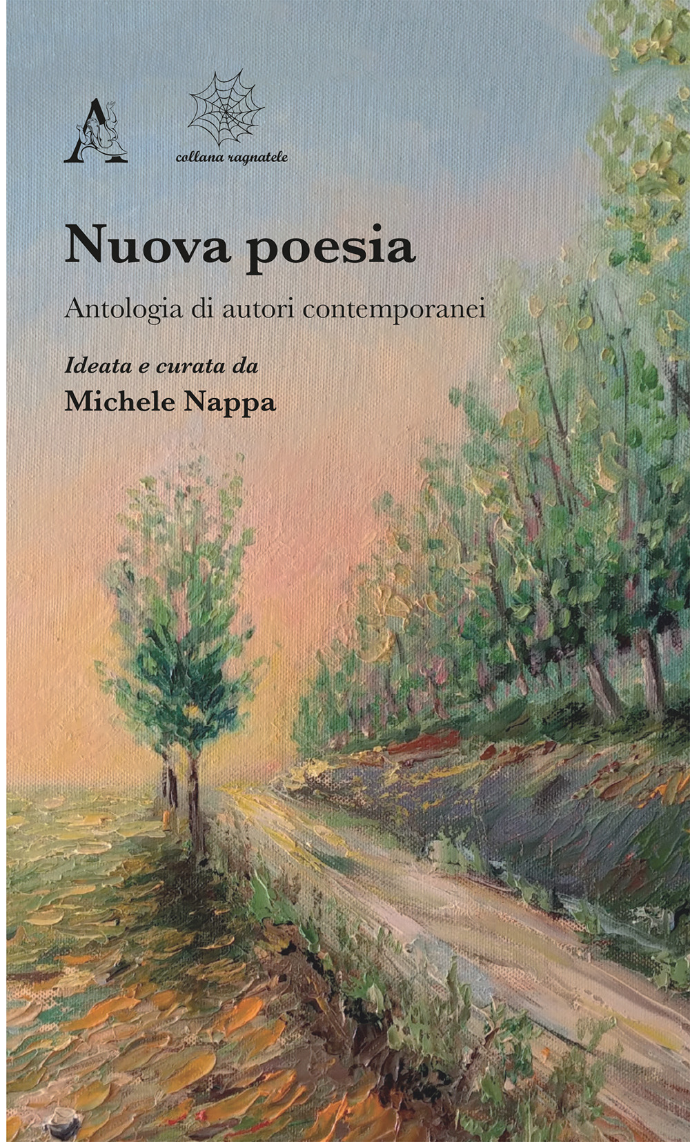 Nuova poesia. Antologia di autori contemporanei