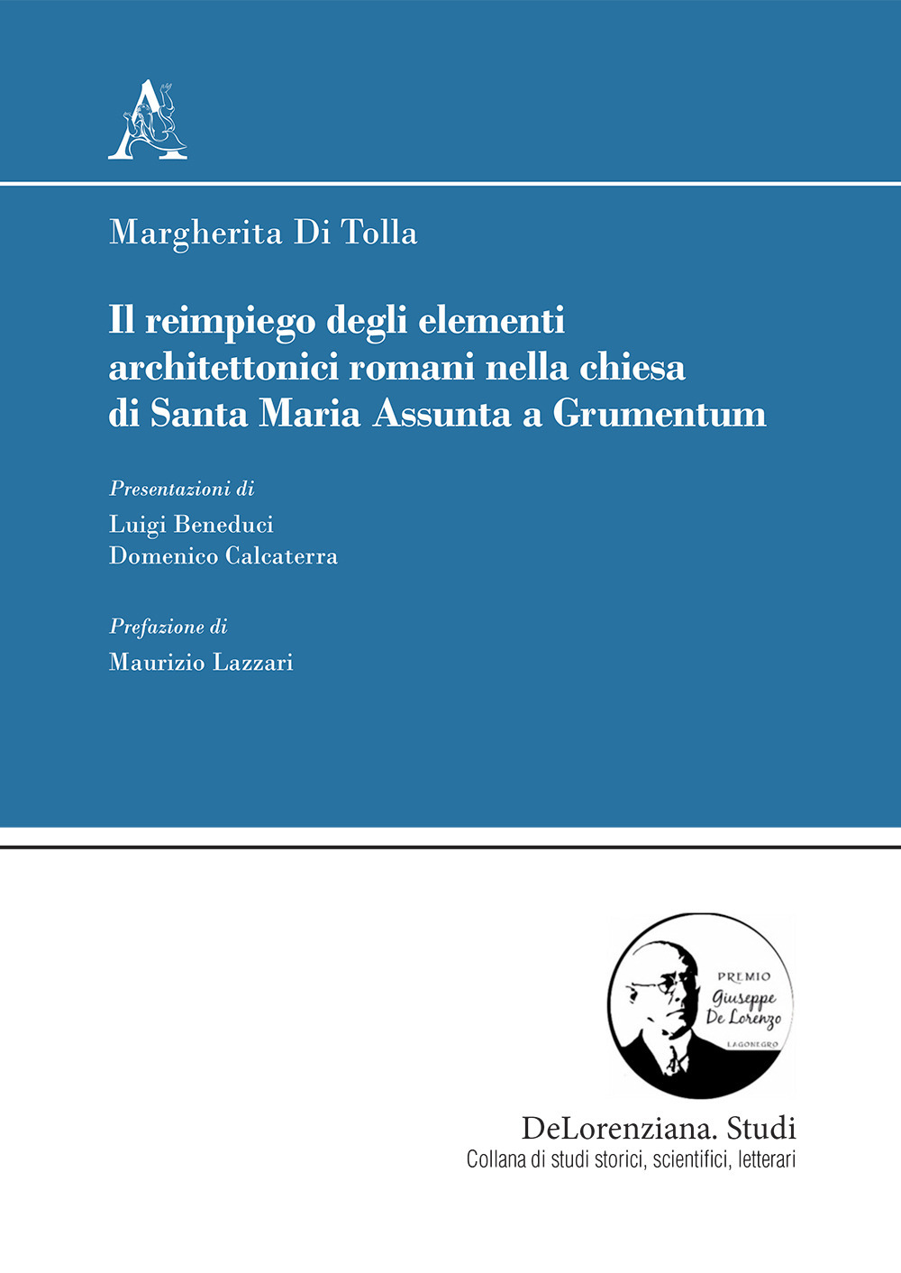 Il reimpiego degli elementi architettonici romani nella chiesa di Santa Maria Assunta a Grumentum