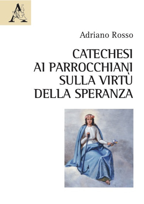 Catechesi ai parrocchiani sulla virtù della speranza