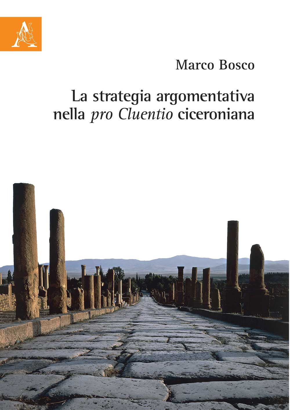 La strategia argomentativa nella pro Cluentio ciceroniana