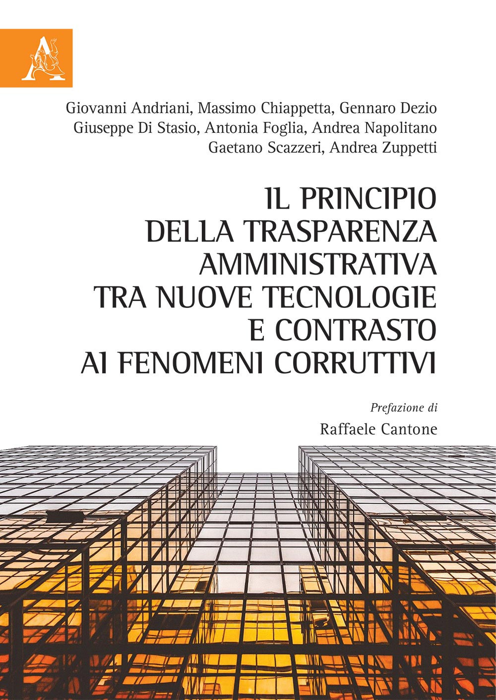 il principio della trasparenza amministrativa tra nuove tecnologie e contrasto ai fenomeni corruttivi