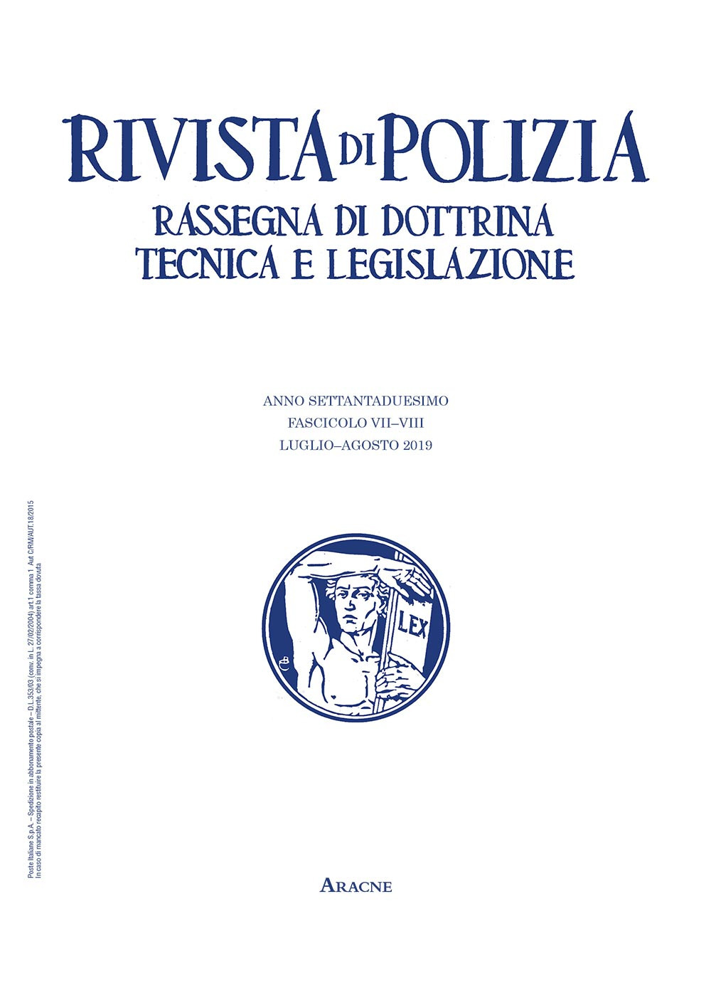 Rivista di polizia. Rassegna di dottrina tecnica e legislazione (2019). Vol. 7-8: Luglio-agosto
